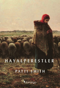Hayalperestler by Patti Smith