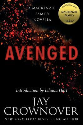 Avenged: A MacKenzie Family Novella by Jay Crownover