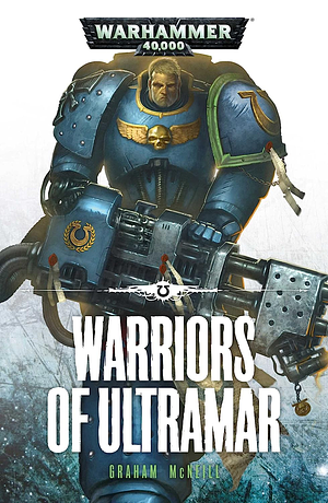 Warriors of Ultramar by Graham McNeill
