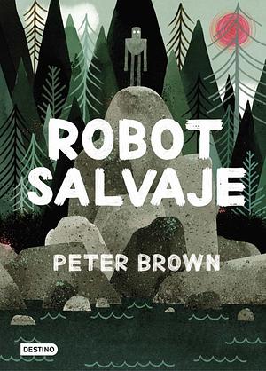 Robot salvaje by Peter Brown