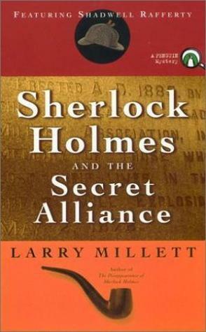 Sherlock Holmes and the Secret Alliance by Larry Millett