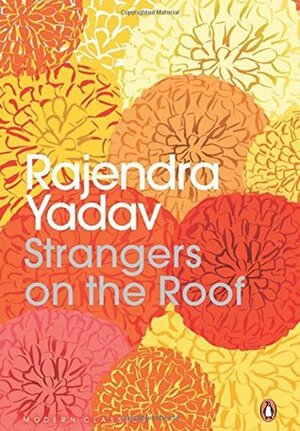Strangers on the Roof by Ruth Vanita, Rajendra Yadav