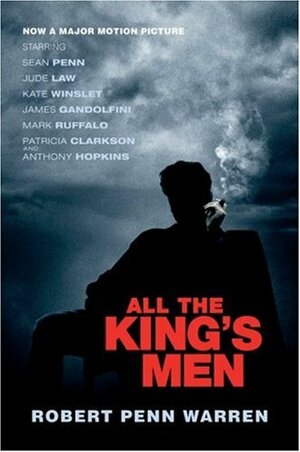 All the King's Men by Robert Penn Warren
