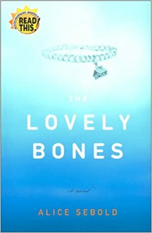 The Lovely Bones by Alice Sebold