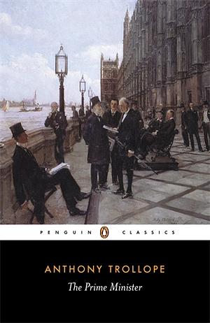 The Prime Minister by Anthony Trollope