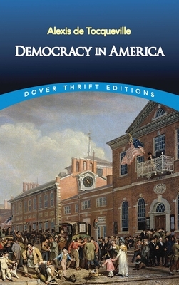 Democracy in America by Alexis de Tocqueville