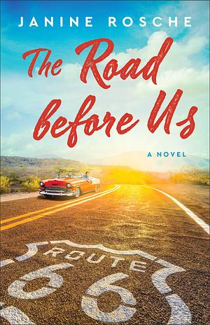 The Road Before Us by Janine Rosche