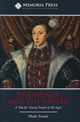 The Prince and the Pauper  by Mark Twain