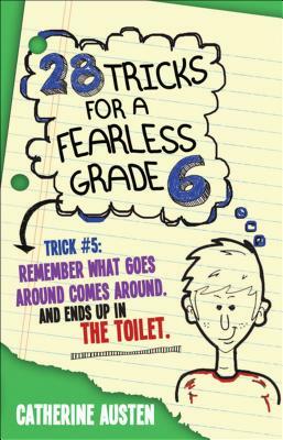 28 Tricks for a Fearless Grade 6 by Catherine Austen