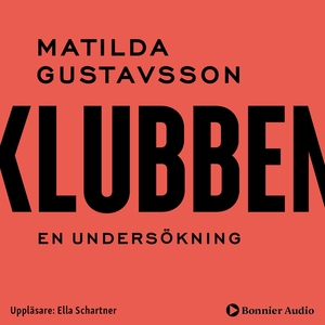 Klubben by Matilda Gustavsson