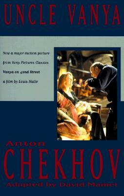 Uncle Vanya by David Mamet, Anton Chekhov