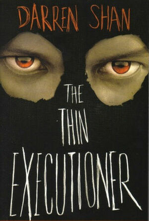 The Thin Executioner by Darren Shan