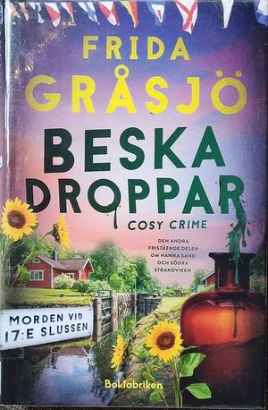 Beska Droppar by Frida Gråsjö