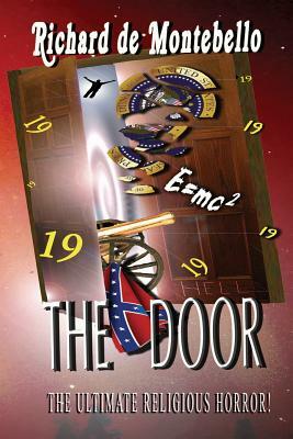 The Door by Richard David De Montebello