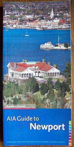 AIA Guide to Newport by Ronald J. Onorato