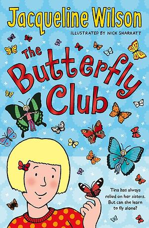 The Butterfly Club by Jacqueline Wilson