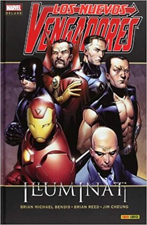 Los Nuevos Vengadores #8: Illuminati by Jim Cheung, Brian Reed, Brian Michael Bendis