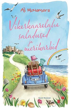 Vikerkaarelahe saladused ja merikarbid by Ali McNamara