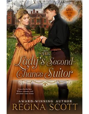 The Lady's Second-Chance Suitor by Regina Scott, Regina Scott