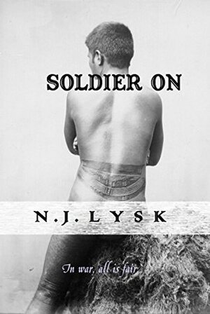 Soldier On by N.J. Lysk