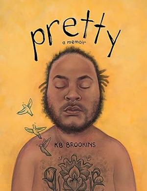 Pretty: A Memoir by KB Brookins