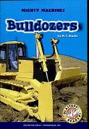 Bulldozers by Scholastic Library Publishing