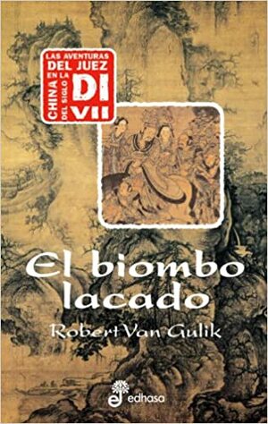 El Biombo Lacado by Robert van Gulik