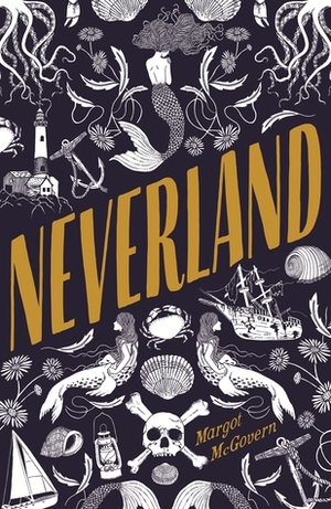 Neverland by Margot McGovern