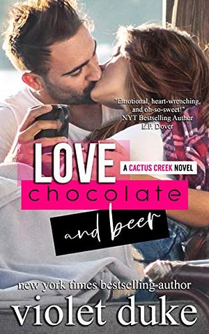 Love, Chocolate, and Beer by Violet Duke