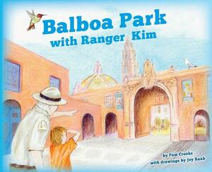 Balboa Park with Ranger Kim by Pam Crooks