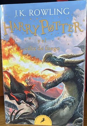 HARRY POTTER Y EL CALIZ DE FUEGO / BOLSILLO by J.K. Rowling