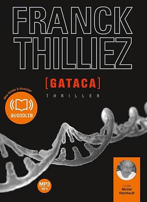 Gataca by Franck Thilliez