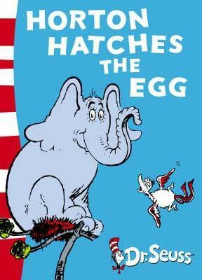 Horton Hatches the Egg by Dr. Seuss