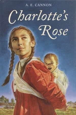Charlotte's Rose by Ann Edwards Cannon