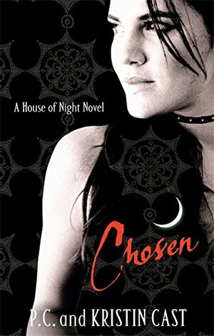 Chosen by P.C. Cast, Kristin Cast