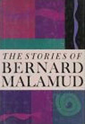 The Stories of Bernard Malamud by Bernard Malamud