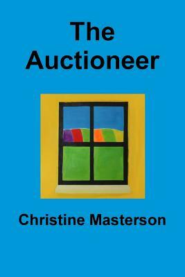 The Auctioneer by Christine Masterson