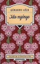 Ida regénye by Géza Gárdonyi