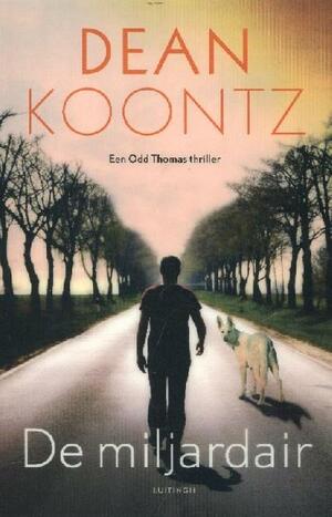 De Miljardair by Dean Koontz