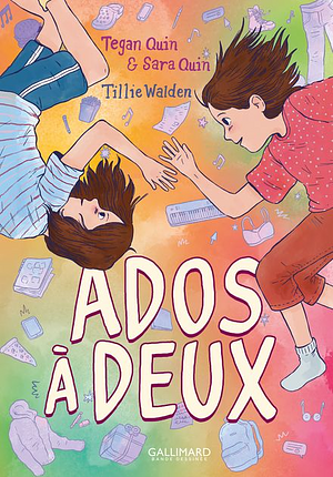 Ados à Deux by Tegan Quin, Sara Quin