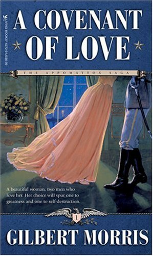 A Covenant of Love by Gilbert Morris