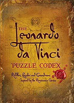 The Leonardo da Vinci Puzzle Codex by Richard Wolfrik Galland