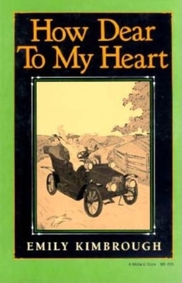 How Dear to My Heart by Emily Kimbrough