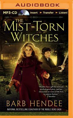 The Mist-Torn Witches by Barb Hendee