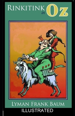 Rinkitink in Oz ILLUSTRATED by L. Frank Baum