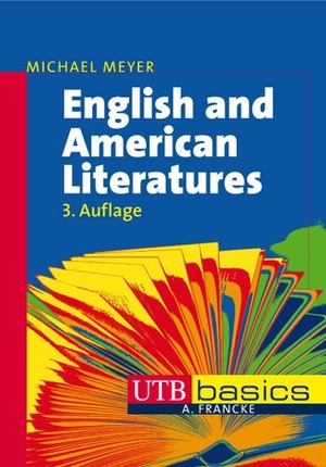 English and American Literatures by Michael Meyer