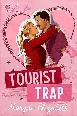 Tourist Trap by Morgan Elizabeth