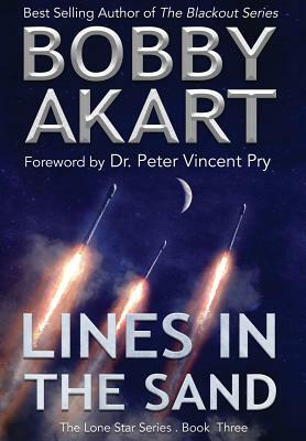 Lines in the Sand: Post Apocalyptic Emp Survival Fiction by Bobby Akart