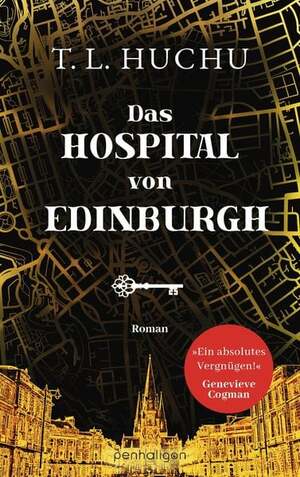 Das Hospital von Edinburgh by T.L. Huchu