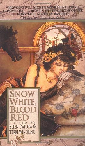 Snow White, Blood Red by Ellen Datlow, Terri Windling